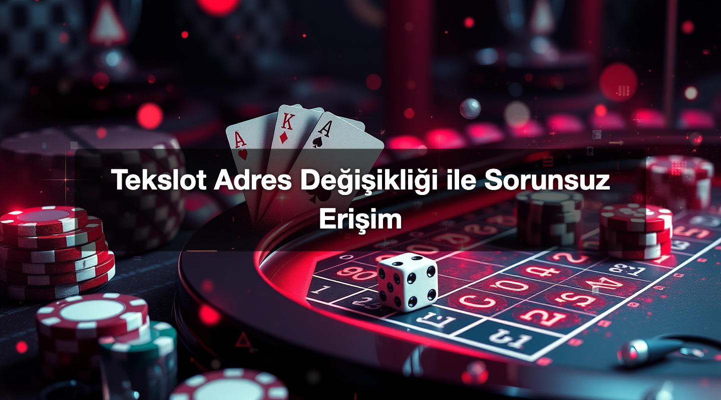 Tekslot Adres Değişikliği ile Sorunsuz Erişim